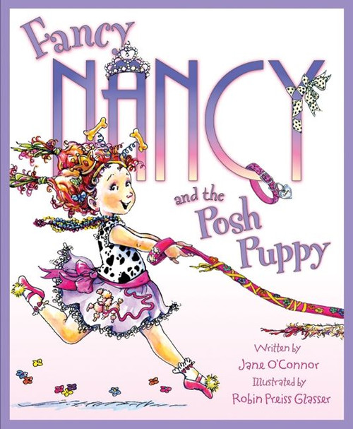 Fancy Nancy and the Posh Puppy by Jane O'Connor, Robin Preiss Glasser, 9780060542139