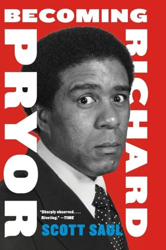 Becoming Richard Pryor - 9780062123329 by Scott Saul