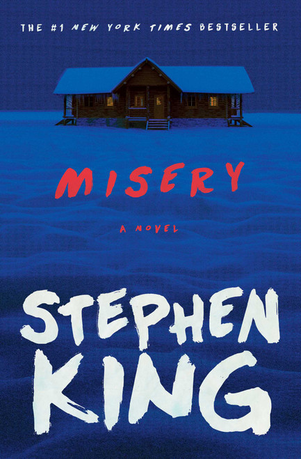 Misery (A Novel) by Stephen King, 9781501143106