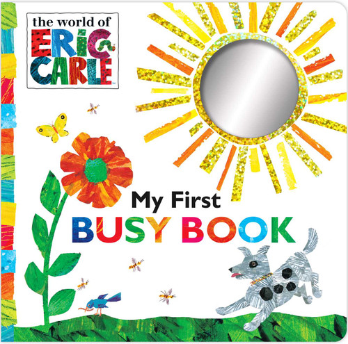 My First Busy Book by Eric Carle, Eric Carle, 9781481457910
