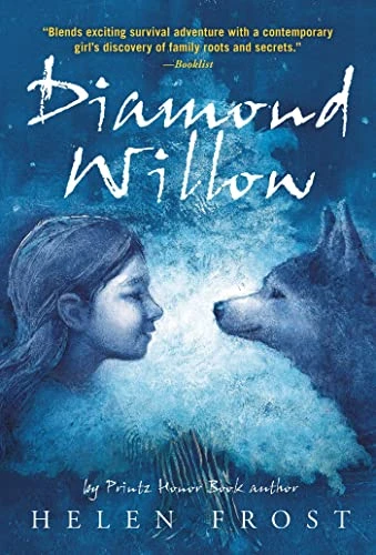 Diamond Willow by Helen Frost, 9780312603830