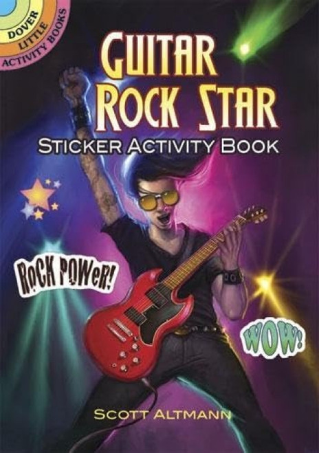 Guitar Rock Star Sticker Activity Book (Miniature Edition) by Scott Altmann, 9780486467900