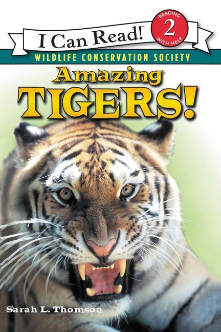 Amazing Tigers! by Sarah L. Thomson, 9780060544522