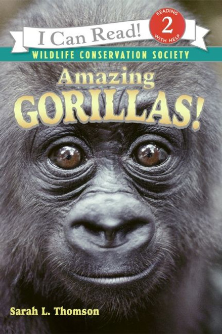 Amazing Gorillas! by Sarah L. Thomson, 9780060544614