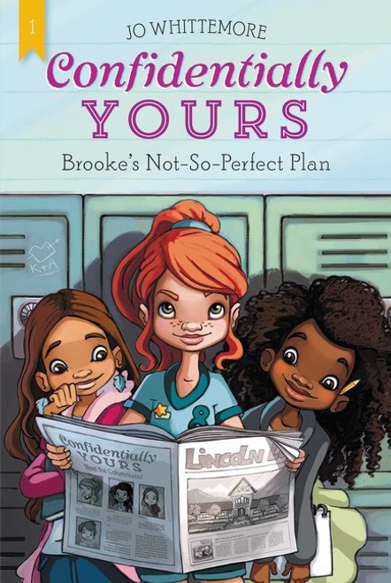 Confidentially Yours #1: Brooke's Not-So-Perfect Plan by Jo Whittemore, 9780062358936