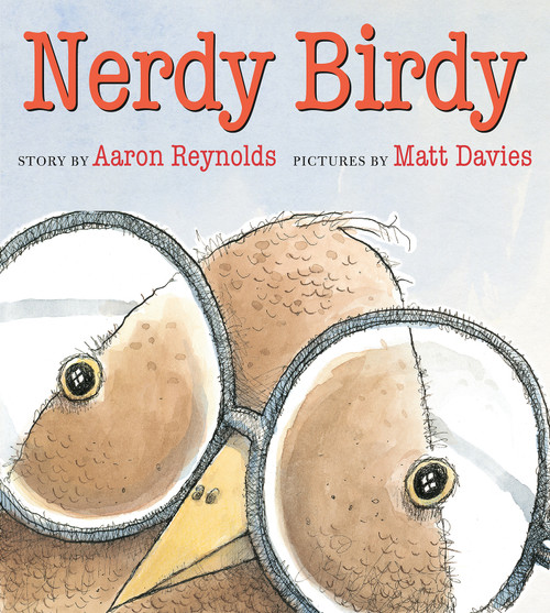 Nerdy Birdy by Aaron Reynolds, Matt Davies, 9781626721272
