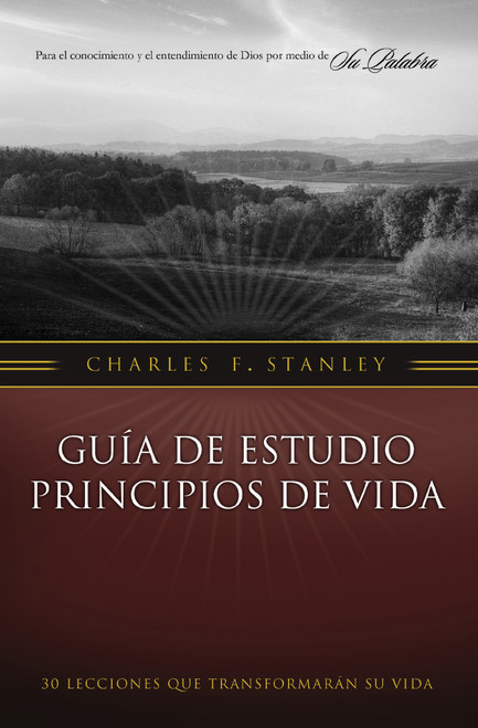 Guía de estudio Principios de Vida (Spanish Edition) by Charles F. Stanley, 9781602556515