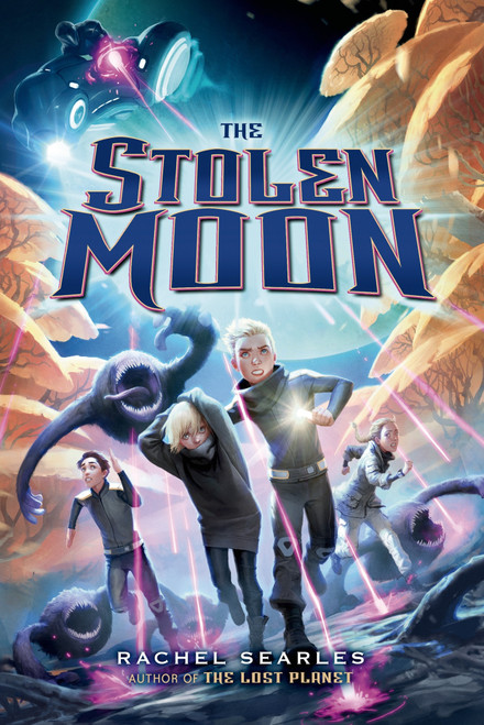 The Stolen Moon - 9781250073310 by Rachel Searles, 9781250073310