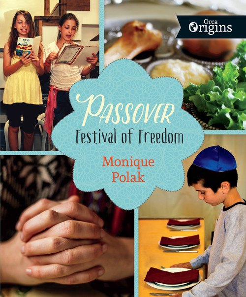 Passover (Festival of Freedom) by Monique Polak, 9781459809901