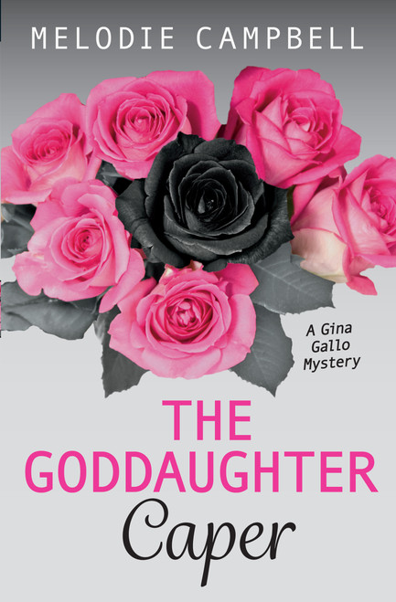 The Goddaughter Caper by Melodie Campbell, 9781459810532