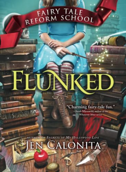 Flunked - 9781492620815 by Jen Calonita, 9781492620815