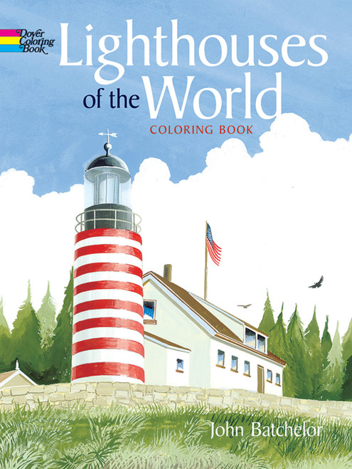 Lighthouses of the World Coloring Book by John Batchelor, 9780486436852