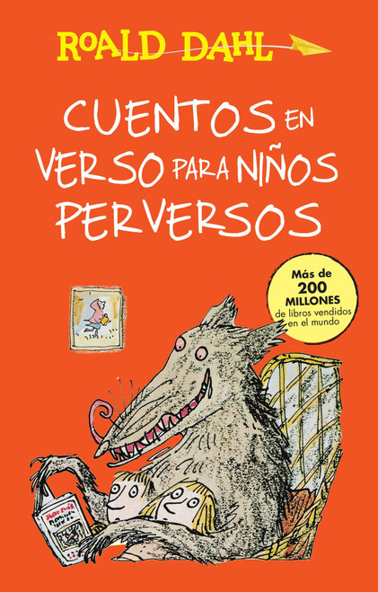 Cuentos en verso para niños perversos / Revolting Rhymes (COLECCIoN DAHL) (Spanish Edition) by Roald Dahl, 9786073137249