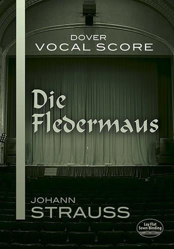 Die Fledermaus Vocal Score by Johann Strauss, 9780486413839