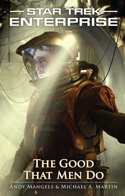 The Good That Men Do by Andy Mangels, Michael A. Martin, 9781501142796