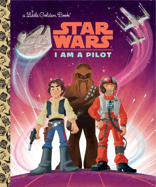 I Am a Pilot (Star Wars) by Golden Books, Alan Batson, 9780736436212