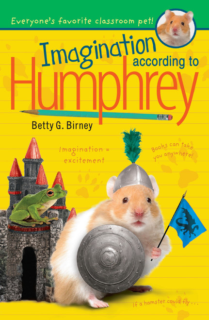 Imagination According to Humphrey - 9780147517692 by Betty G. Birney, 9780147517692