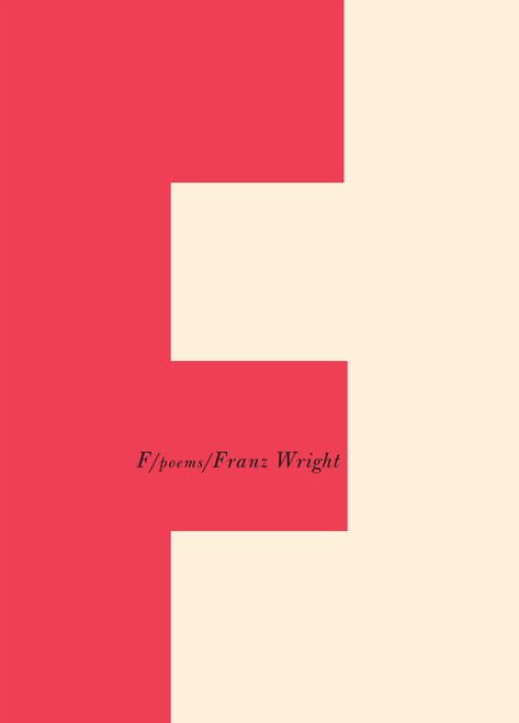 F (Poems) - 9780375712159 by Franz Wright, 9780375712159
