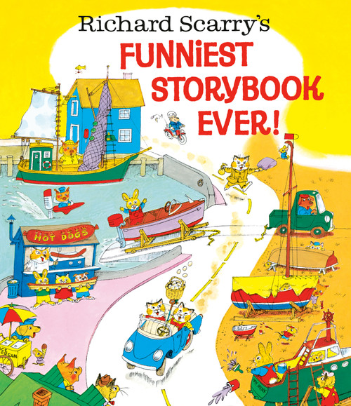 Richard Scarry's Funniest Storybook Ever! by Richard Scarry, 9780385382977