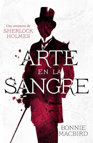 Arte en la sangre (Spanish Edition) by Bonnie MacBird, 9780718080440