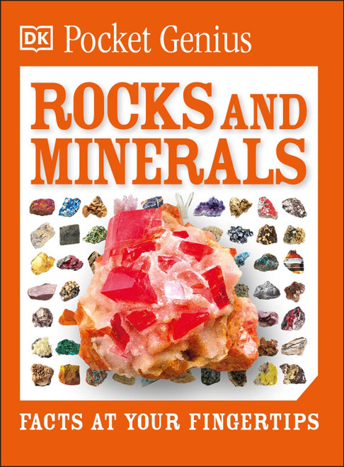 Pocket Genius Rocks and Minerals (Facts at Your Fingertips) (Miniature Edition) by DK, 9781465445902
