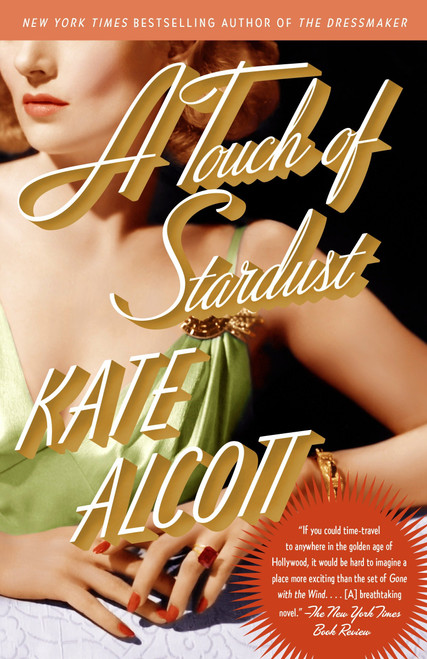 A Touch of Stardust by Kate Alcott, 9780804171984