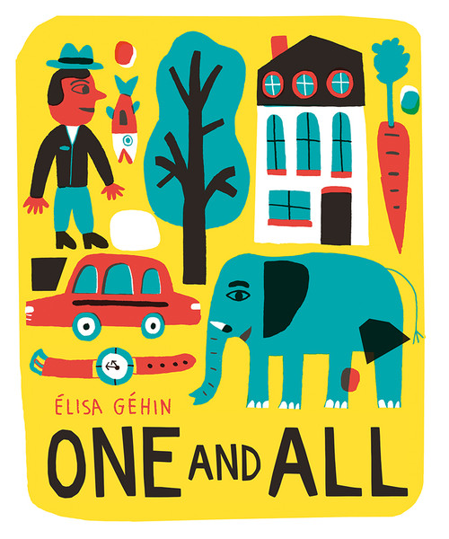 One and All by Élisa Géhin, 9781419719042