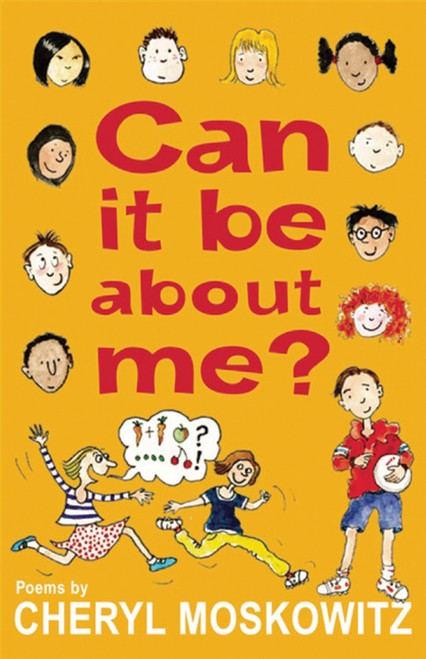 Can It Be About Me? by Cheryl Moskowitz, Ros Asquith, 9781847803405