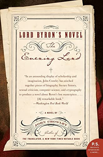 Lord Byron's Novel (The Evening Land) by John Crowley, 9780060556594