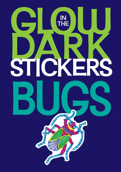 Glow-in-the-Dark Bugs Stickers (Miniature Edition) by Nina Barbaresi, 9780486449128