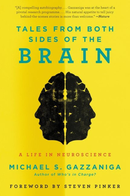 Tales from Both Sides of the Brain (A Life in Neuroscience) - 9780062228857 by Michael S. Gazzaniga