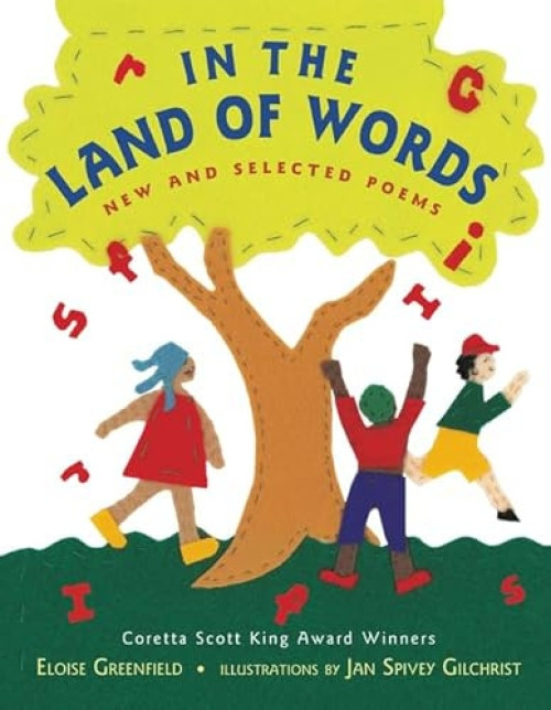 In the Land of Words (New and Selected Poems) - 9780064436922 by Eloise Greenfield, Jan Spivey Gilchrist