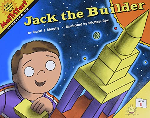 Jack the Builder (MathStart Level 1: Counting On) by Stuart J. Murphy, Michael Rex, 9780060557751