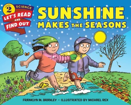 Sunshine Makes the Seasons - 9780062382092 by Franklyn M. Branley, Michael Rex, 9780062382092
