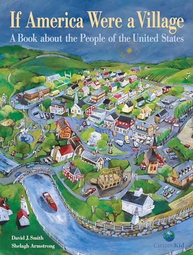 If America Were a Village (A Book about the People of the United States) by David J. Smith, Shelagh Armstrong, 9781554533442