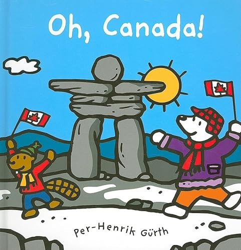 Oh, Canada! by Per-Henrik Gürth, Per-Henrik Gürth, 9781554533749