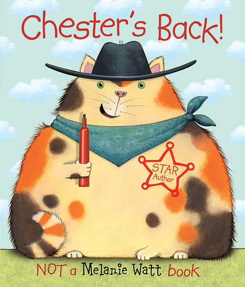Chester's Back! - 9781554534616 by Melanie Watt, Melanie Watt