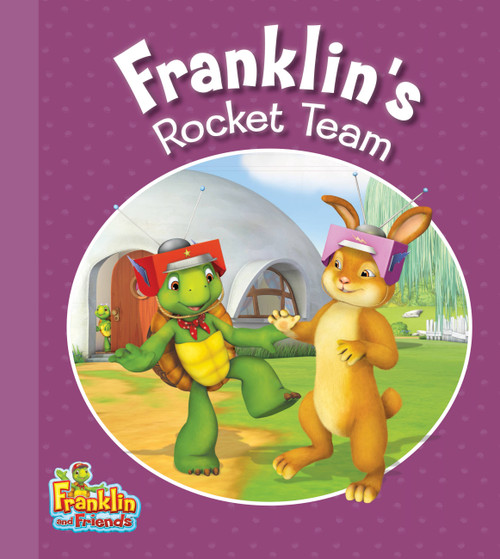 Franklin's Rocket Team by Caitlin Drake Smith, 9781771381161