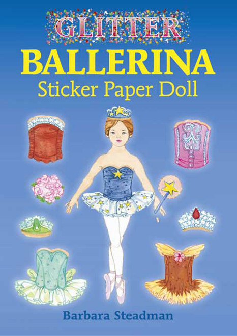 Glitter Ballerina Sticker Paper Doll (Miniature Edition) by Barbara Steadman, 9780486444796