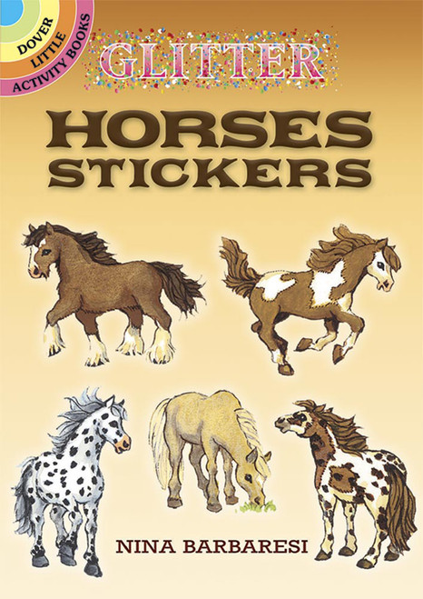 Glitter Stickers: Horses (Miniature Edition) by Nina Barbaresi, 9780486451770