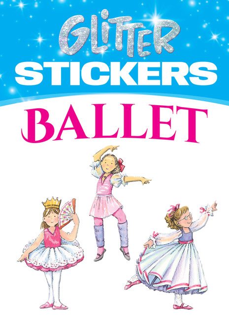 Glitter Ballet Stickers (Miniature Edition) by Cathy Beylon, 9780486462059