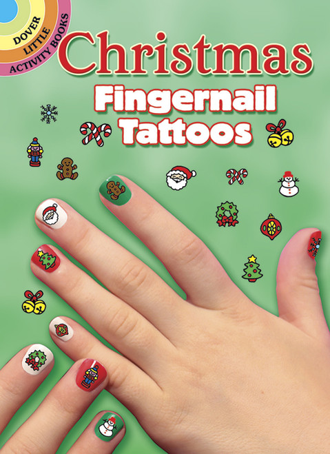 Christmas Fingernail Tattoos (Miniature Edition) by Robbie Stillerman, 9780486416502