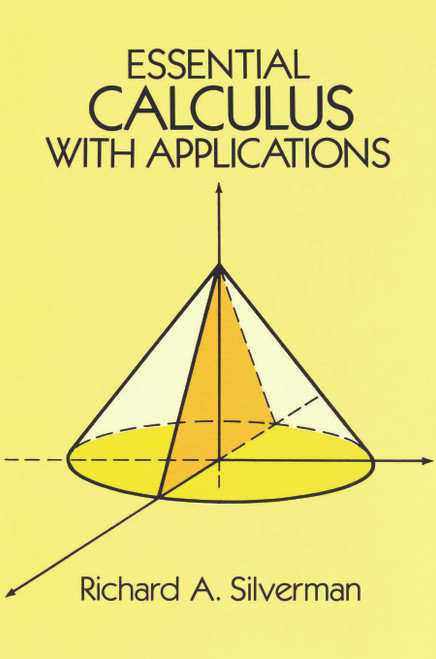 Essential Calculus with Applications by Richard A. Silverman, 9780486660974