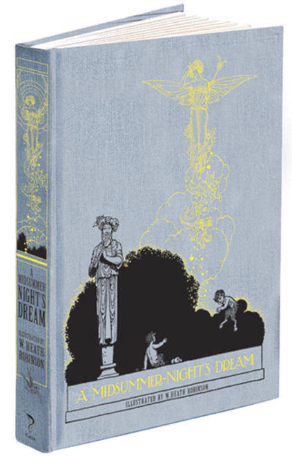 A Midsummer Night's Dream - 9781606600153 by William Shakespeare, W. Heath Robinson, 9781606600153