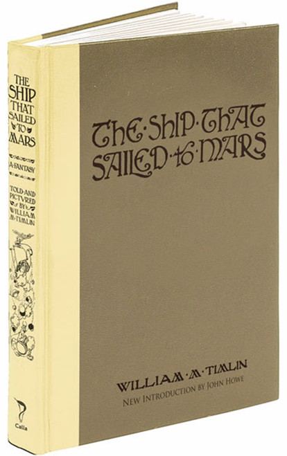 The Ship That Sailed to Mars by William Timlin, William Timlin, John Howe, 9781606600177