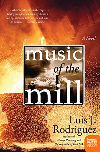 Music of the Mill (A Novel) by Luis J. Rodriguez, 9780060560775