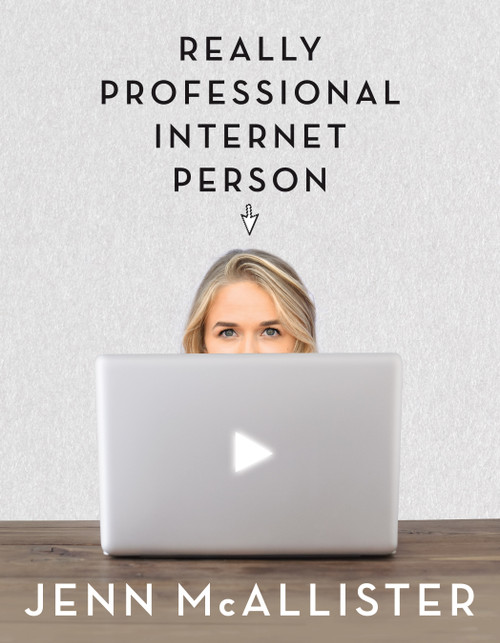 Really Professional Internet Person by Jenn McAllister, 9780545861120