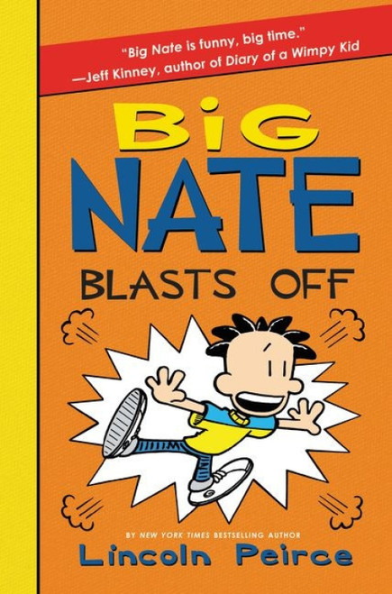Big Nate Blasts Off by Lincoln Peirce, Lincoln Peirce, 9780062111111