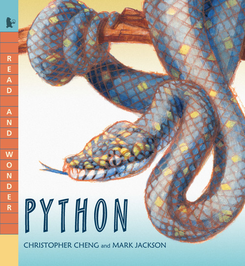 Python (Read and Wonder) - 9780763687731 by Christopher Cheng, Mark Jackson, 9780763687731