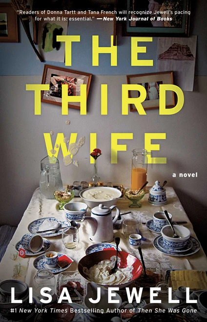 The Third Wife (A Novel) by Lisa Jewell, 9781476792194